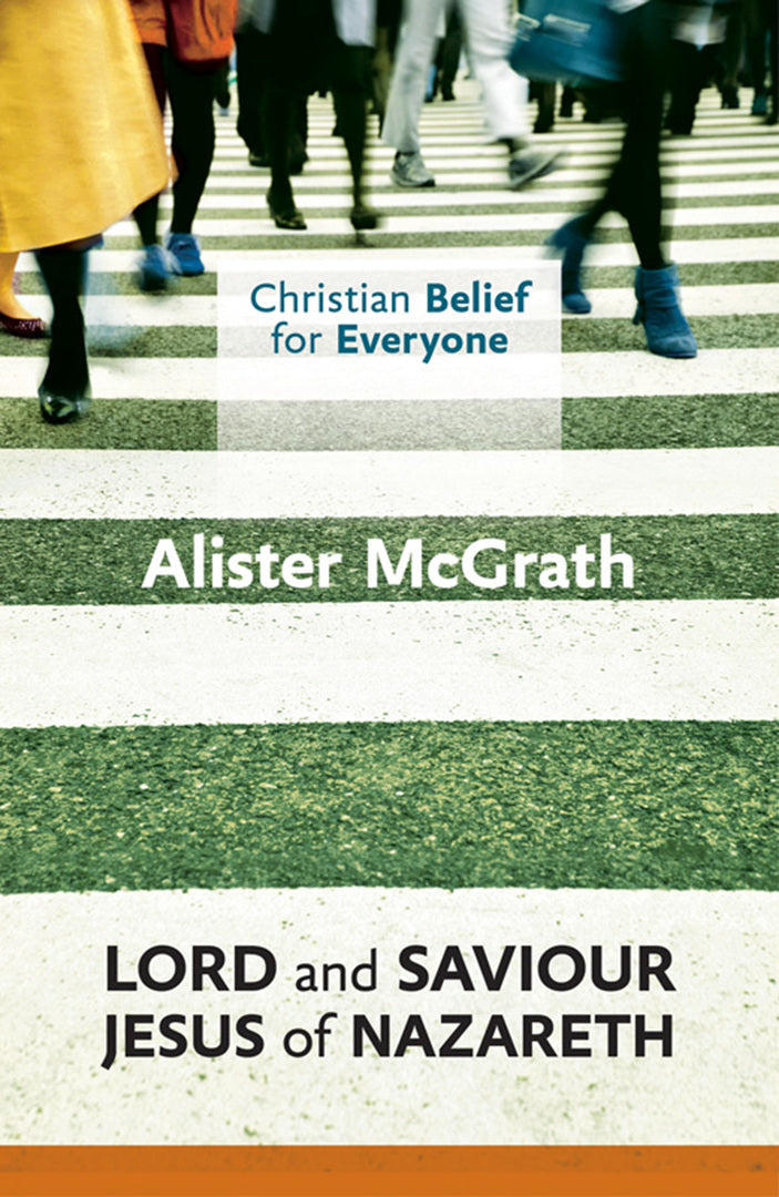 Cover image for Christian Belief for Everyone: Lord and Saviour: Jesus of Nazareth ISBN 9780281068388